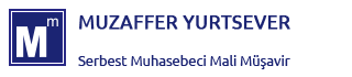 MUZAFFER YURTSEVER, SMMM, Serbest Muhasebeci Mali Müşavir